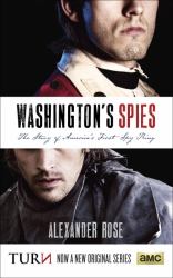 Washington's Spies : The Story of America's First Spy Ring