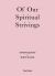 Of Our Spiritual Strivings : Two Works Series Volume 4