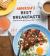 America's Best Breakfasts : Favorite Local Recipes from Coast to Coast: a Cookbook