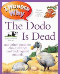 I Wonder Why the Dodo Is Dead