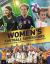 Women's Football Superstars : Record-Breaking Players, Teams and Tournaments