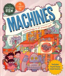 Everyday STEM Technology - Machines