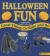 Halloween Fun : Great Things to Make and Do