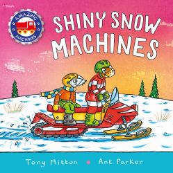 Amazing Machines: Shiny Snow Machines