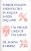 The Private Lives of the Saints : Power, Passion and Politics in Anglo-Saxon England