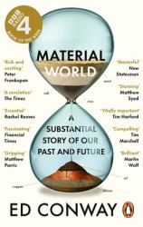 Material World : A Substantial Story of Our Past and Future