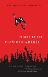 Flight of the Hummingbird : A Parable for the Environment