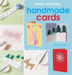 Quick and Easy Handmade Cards