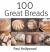 100 Great Breads : The Original Bestseller