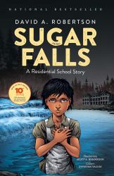 Sugar Falls : A Residential School Story