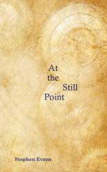 At the Still Point : A Play in Two Acts