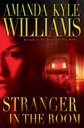 Stranger in the Room : A Novel