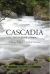 Cascadia: the Elusive Utopia : Exploring the Spirit of the Pacific Northwest