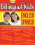 Bilingual Kids English-Spanish