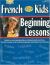 French for Kids Beginning Lessons