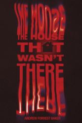 The House That Wasn't There