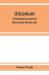 Uriconium; a Historical Account of the Ancient Roman City, and of the Excavations Made upon Its Site, at Wroxeter, in Shropshire, Forming a Sketch of the Condition and History of the Welsh Border During the Roman Period