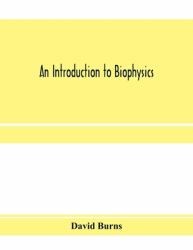 An Introduction to Biophysics