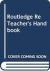 The Routledge Re Teacher's Handbook