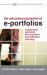 The Educational Potential of E-Portfolios : Supporting Personal Development and Reflective Learning