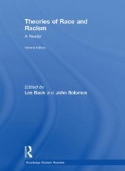 Theories of Race and Racism : A Reader