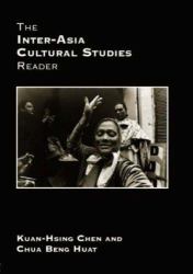 The Inter-Asia Cultural Studies Reader