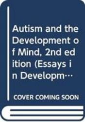 Autism and the Development of Mind