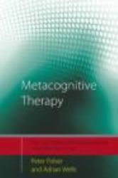 Metacognitive Therapy : Distinctive Features