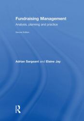 Fundraising Management : Analysis, Planning and Practice