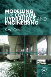 Modelling for Coastal Hydraulics and Engineering