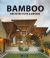 Bamboo : Architecture and Design