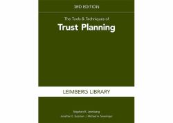 The Tools and Techniques of Trust Planning, 3rd Edition