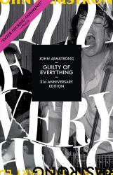 Guilty of Everything : 20th Anniversary Edition