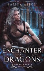 Enchanter of Dragons : A Bonded Hearts Prequel