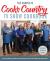 The Complete Cook's Country TV Show Cookbook : Every Recipe and Every Review from All Sixteen Seasons: Includes Season 16