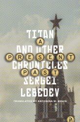 A Present Past : Titan and Other Chronicles