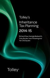 Tolley's Inheritance Tax Planning 2014-15 (Part of the Tolley's Tax Planning Series)