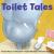 Toilet Tales