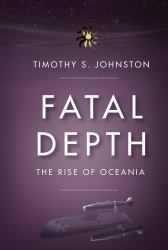 Fatal Depth : The Rise of Oceania