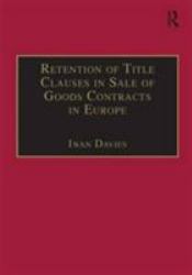 Retention of Title Clauses in Sale of Goods Contracts in Europe