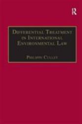 Differential Treatment in International Environmental Law