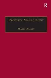 Property Management : Corporate Strategies, Financial Instruments and the Urban Environment