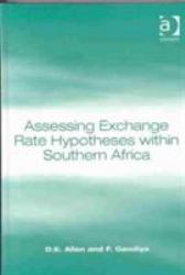 Assessing Exchange Rate Hypotheses Within Southern Africa