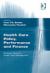 Health Care Policy Performance and Finance Strategic Issues in Health Care Management