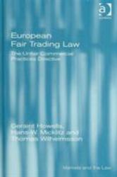 European Fair Trading Law : The Unfair Commercial Practices Directive