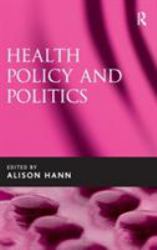 Health Policy and Politics