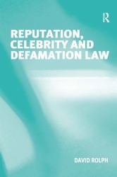 Reputation, Celebrity and Defamation Law