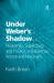 Under Weber's Shadow : Modernity, Subjectivity and Politics in Habermas, Arendt and MacIntyre