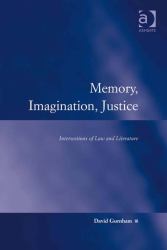 Memory, Imagination, Justice