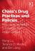 China's Drug Practices and Policies